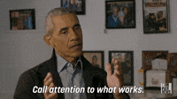 Call Attention To What Works 