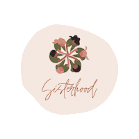 Sisterhood Womensupportingwomen Sticker by The Tribe