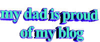 My Dad is Proud of My Blog Sticker by AnimatedText