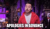 Sorry Comedy GIF by Dead Meat James