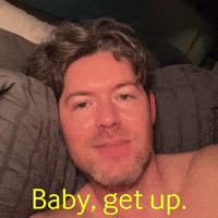 baby good morning get up dustin hensley dustin michael hensley GIF