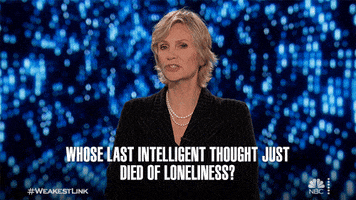 Jane Lynch You Are The Weakest Link GIF by NBC