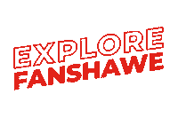 Explore Fanshawe Sticker by Fanshawe College