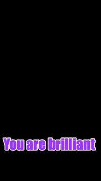 You Are Brilliant Black Cat GIF