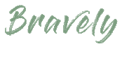 Brave Sticker by Aurora Boutique
