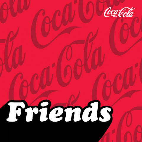 Coca Cola Friends GIF by Coca-Cola Oficial