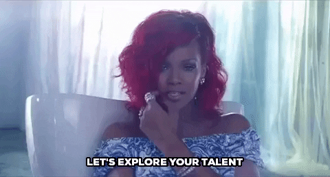 what's my name let's explore your talent GIF by Rihanna