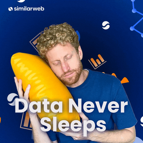 Never Sleep Wake Up GIF by Similarweb