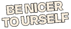 Be Nice Love Yourself Sticker