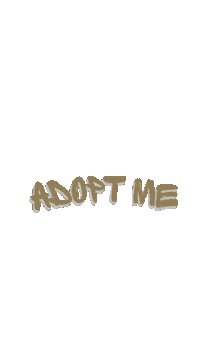 Adoption Adopt Me Sticker by HDBnQ Rescue