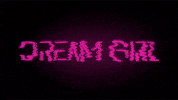 Dream Girl Text GIF by Shilstone Arts