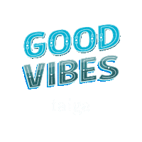 Good Vibes Sticker by Restaurante Taiga Madrid