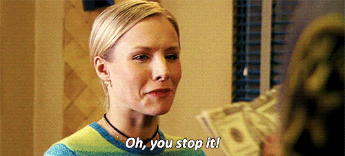 Oh You Stop It Kristen Bell GIF