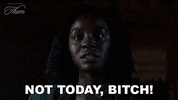 Not Today Bitch No GIF by Amazon Prime Video