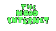 the hood internet Sticker by deladeso