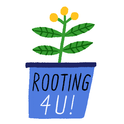 Rooting For You Plant Pot Sticker by Ruby taylor