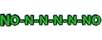 NO-N-N-N-N-NO no Sticker by AnimatedText