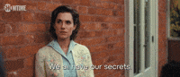 We All Have Our Secrets