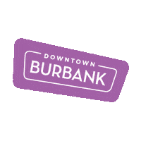 DowntownBurbank fun shopping la los angeles Sticker