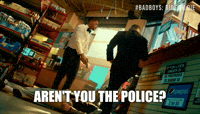 Aren't you the police?