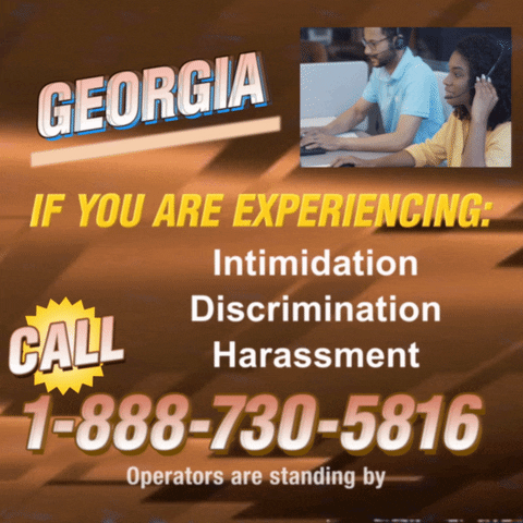 Text gif. Against a brown background that looks like a retro 1990s infomercial with a small video in the top right corner that shows two operators high-fiving. Text, “Georgia, if you are experiencing intimidation, discrimination, harassment, call 1-888-730-5816. Operators are standing by.”