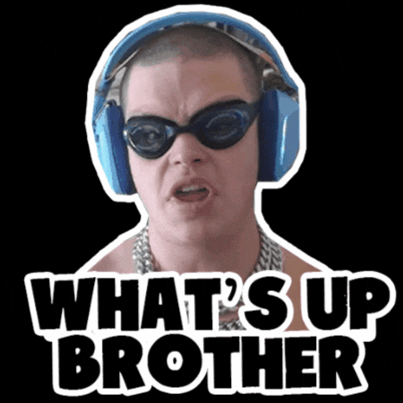 Photo gif. Shirtless man wearing sunglasses and headphones has a snarl on his face and the text reads, "What's up, brother?"