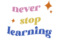 Neverstoplearning Sticker by TheShiftCreative