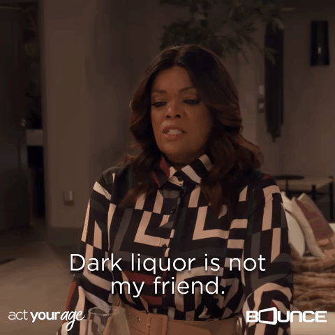 Dark Liquor is not my friend