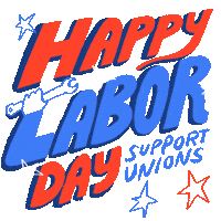 Unionize Labor Day Sticker by INTO ACTION