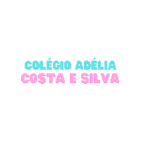 Colegio Sticker by Colégio Adélia Costa e Silva