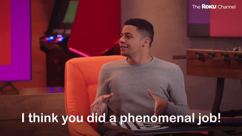 Video gif. A man gestures broadly with his hands as he says, "I think you did a phenomenal job!"