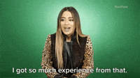 I Got So Much Experience From That
