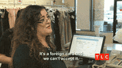 Paying Credit Card GIF by TLC