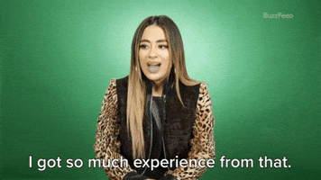 I Got So Much Experience From That