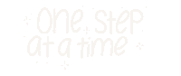 One Step At A Time Sticker