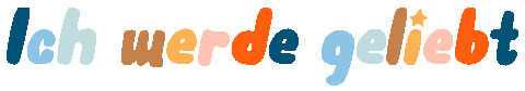Ich Werde Geliebt Sticker by sonntagskinder