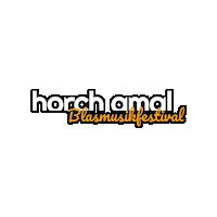 horchamal festival blasmusik sennfeld blasmusikfestival Sticker