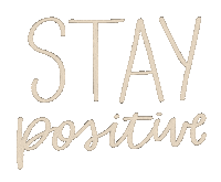 Stay Positive Good Vibes Sticker
