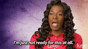 Not Ready GIF