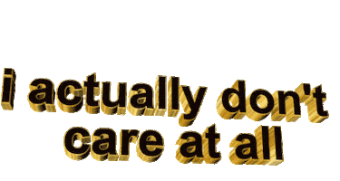 don't care 3d words Sticker by AnimatedText