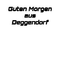 Guten Morgen Deggendorf Sticker by markusmuehlbauer