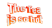 Spill The Tea Sticker by GIPHY Text
