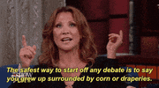 Election 2016 The Safest Way To Start Off Any Debate Is To Say You Grew Up Surrounded By Corn Or Draperies GIF by The Late Show With Stephen Colbert