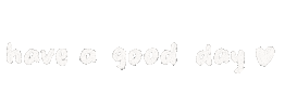 nesseustudio good day goodday have a good day haveagoodday Sticker
