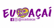 Acai GIF by Oca do Açaí