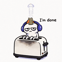 Current Mood: I am officially TOAST.