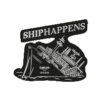 Ship Happens Sticker by SafeLink Seguros de carga