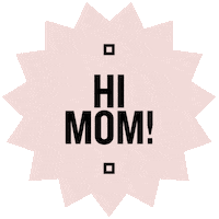 Hi Mom Selfie Sticker by Moxy Hotels