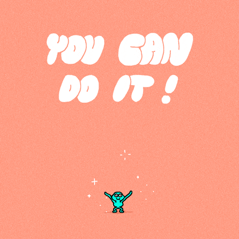 Text gif. A tiny frog jumps up and down and sparkles under cloud-like text that says, "You can do it!"