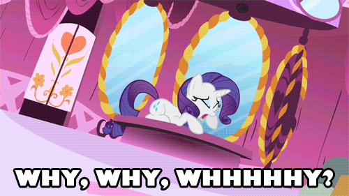 Cartoon gif. Rarity in My Little Pony rests on a pedestal surrounded by three vanity mirrors in a magenta room fit for a queen and dramatically cries to the sky, "WHY, WHY, WHHHHHY?"